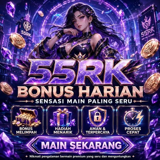 55RK - 55rk Platform Game Online dengan Beragam Pilihan Permainan Seru